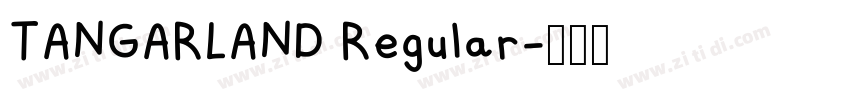 TANGARLAND Regular字体转换